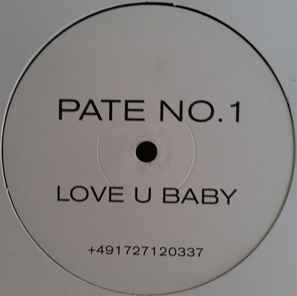 Pate No.1 : Love U Baby (12", M/Print)