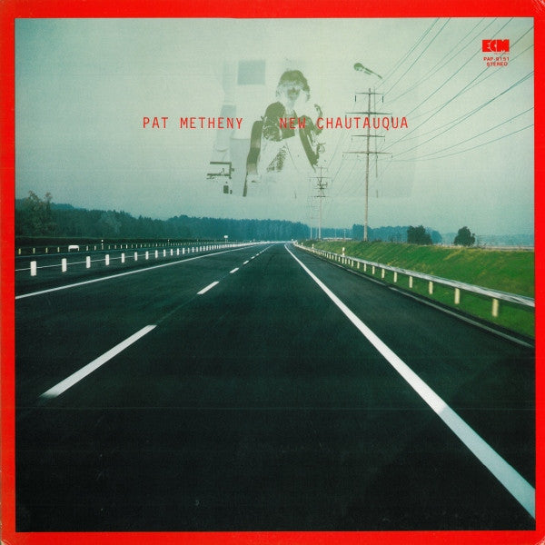 Pat Metheny : New Chautauqua (LP, Album)