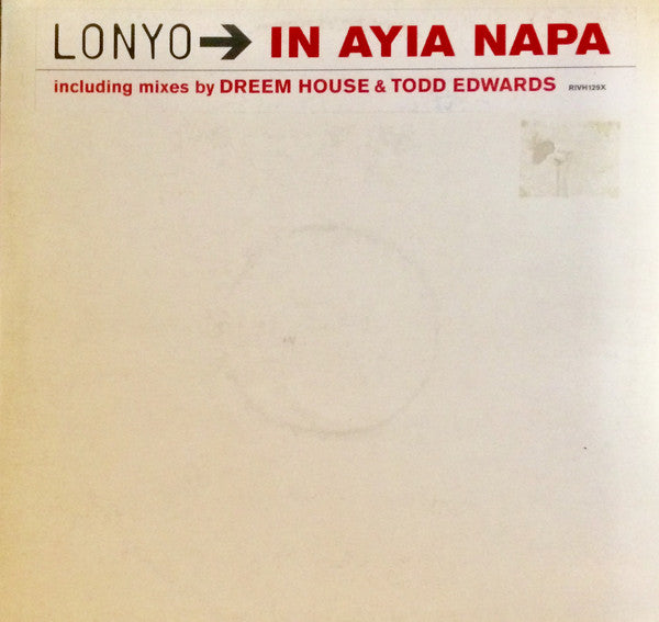 Lonyo : In Ayia Napa (Remixes) (12")