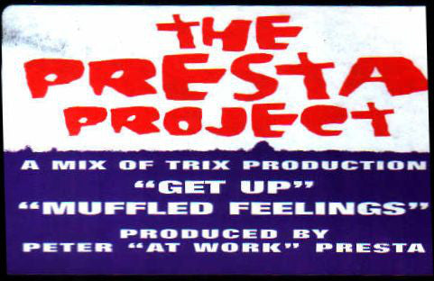 The Presta Project : Get Up / Muffled Feelings (12")