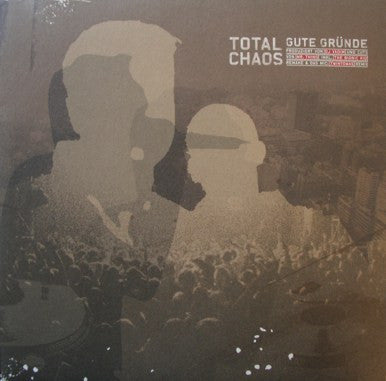 Total Chaos : Gute Gründe (12")