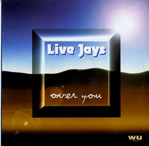 Live Jays : Over You (12")