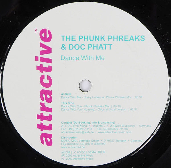 Phunk Phreaks & Doc Phatt : Dance With Me (12")