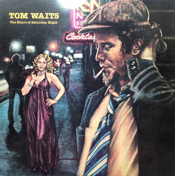 Tom Waits = Tom Waits : The Heart Of Saturday Night = 土曜日の夜 (LP, Album)