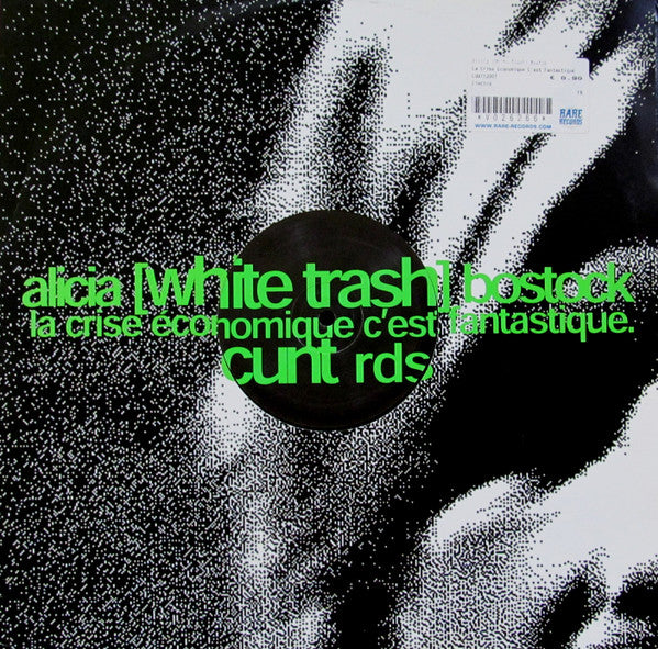 Alicia Bostock : La Crise Economique C'Est Fantastique (12", S/Sided)