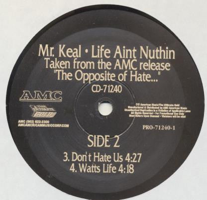 Mr. Keal : Life Ain't Nuthin (12", Promo)