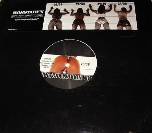 Bosstown : Whatcha Workin Wit (12", Promo)