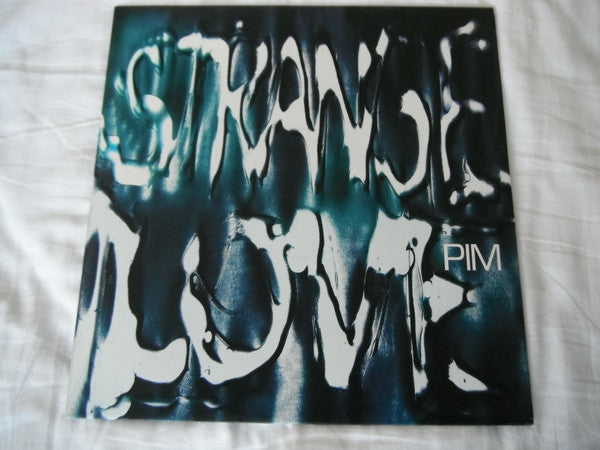 Pim : Strange Love (12")