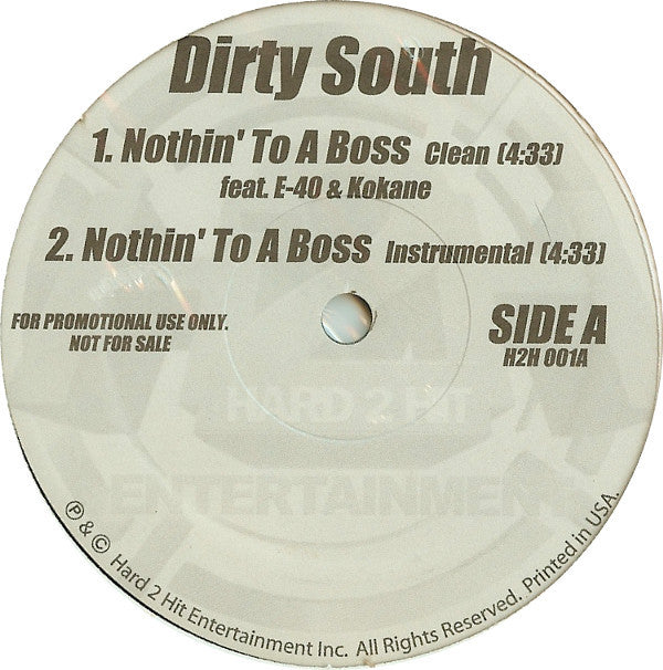 Dirty South (5) : Nothin' To A Boss (12", Promo)