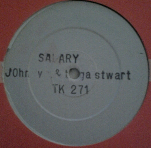 Johnny P / Tinga Stewart : Salary (12")