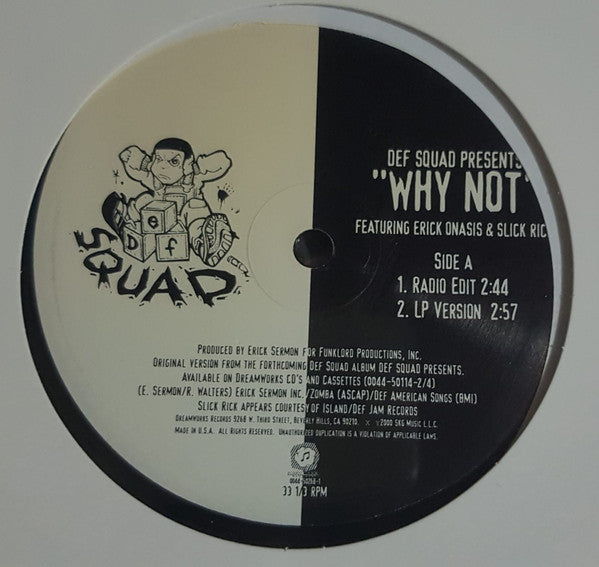 Def Squad Presents Erick Onasis & Slick Rick : Why Not (12")