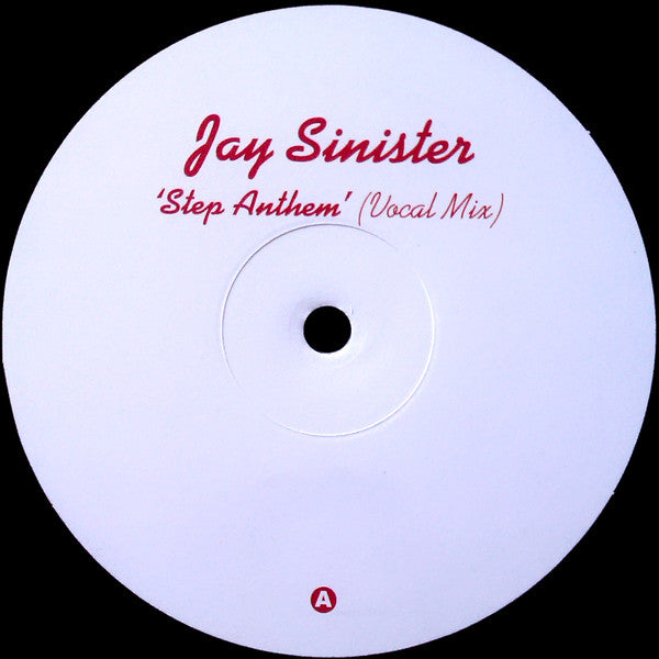 Jay "Sinister" Sealée : Step Anthem (12")