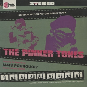 The Pinker Tones : Mais Pourquoi? (12", Maxi, Ora)
