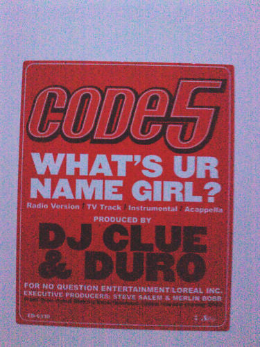 Code 5 (2) : What's Ur Name Girl? (12", Promo)