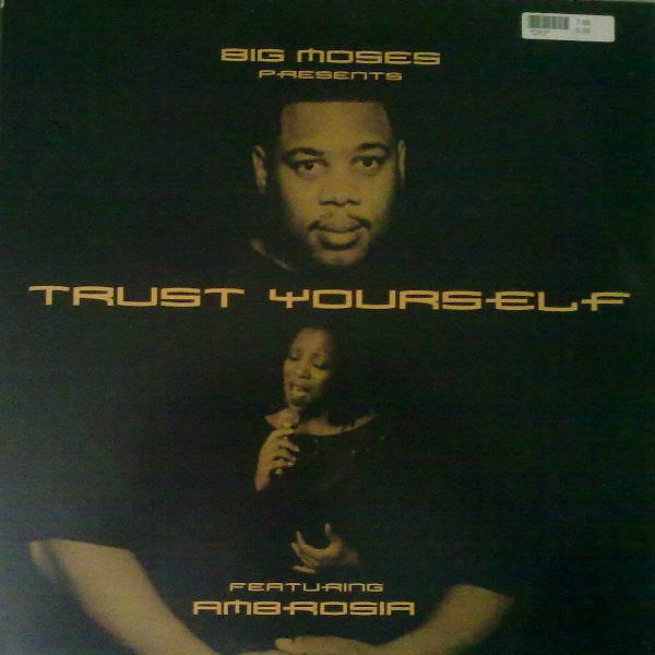 Big Moses Featuring Ambrosia : Trust Yourself (12")