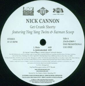 Nick Cannon featuring Ying Yang Twins & Fatman Scoop : Get Crunk Shorty (12", Maxi, Promo)