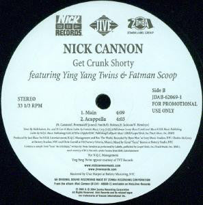 Nick Cannon featuring Ying Yang Twins & Fatman Scoop : Get Crunk Shorty (12", Maxi, Promo)