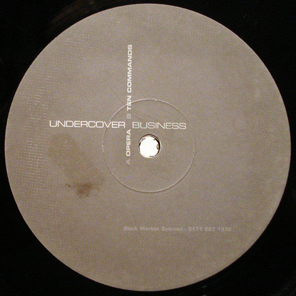 Undercover Business : Opera / Ten Commands (12")