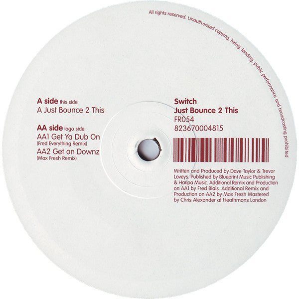 Switch (2) : Just Bounce 2 This (12")
