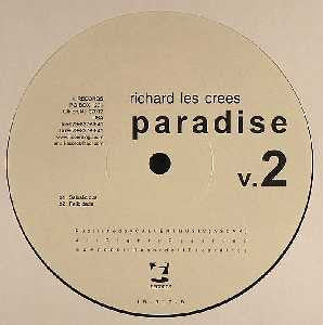 Richard Les Crees : Paradise v.2 (12")