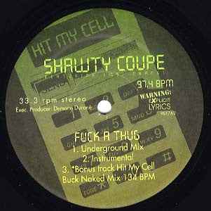 Shawty Coupe Featuring Jyn : Hit My Cell (12")