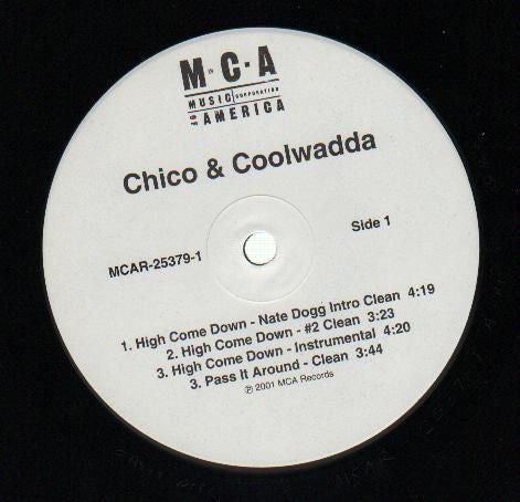 Chico & Coolwadda Featuring Nate Dogg : High Come Down (12", Single, Promo)
