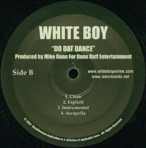 White Boy (4) : U Know / Do Dat Dance (12")