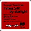 Sunaga T Experience : Times 24h By Starlight (12")