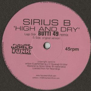 Sirius B (3) : High And Dry (12")