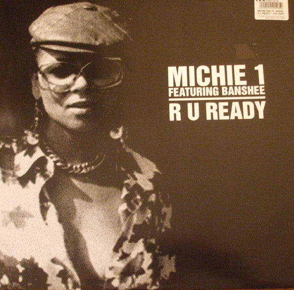 Michie One Feat. Banshee : R U Ready (12", Single)