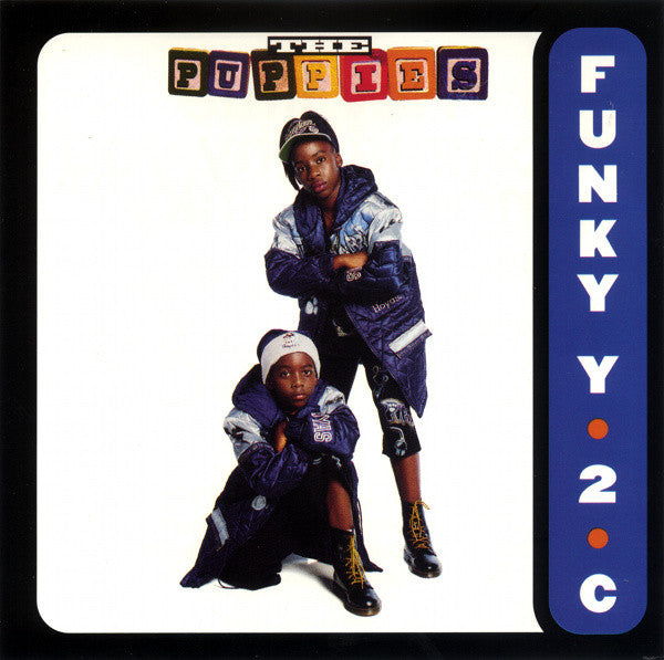 The Puppies : Funky Y-2-C (12")