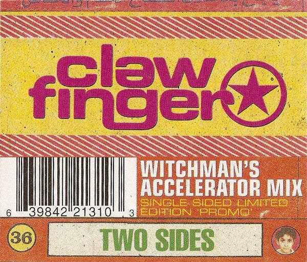 Clawfinger : Two Sides (Witchman's Accelerator Mix) (10", S/Sided, Ltd, Promo)