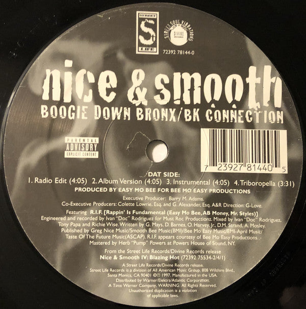 Nice & Smooth : Blazin Hot / Boogie Down Bronx/BK Connection (12")