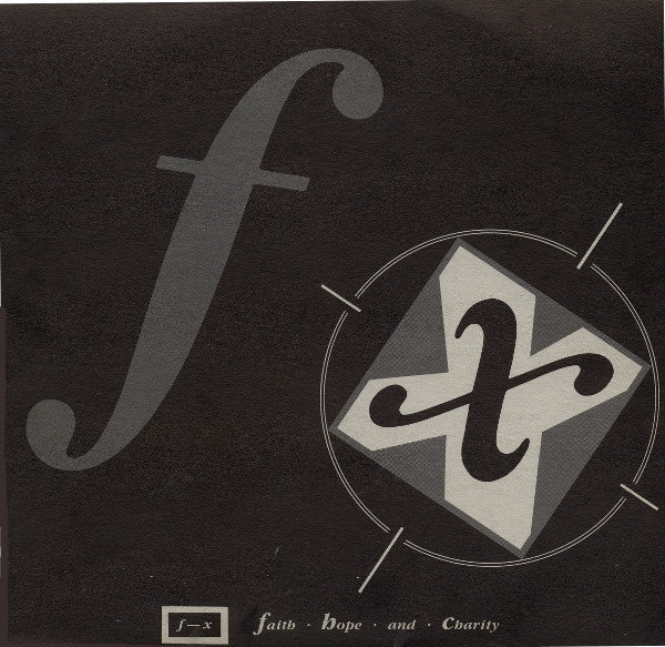 FX : Faith, Hope & Charity (12")