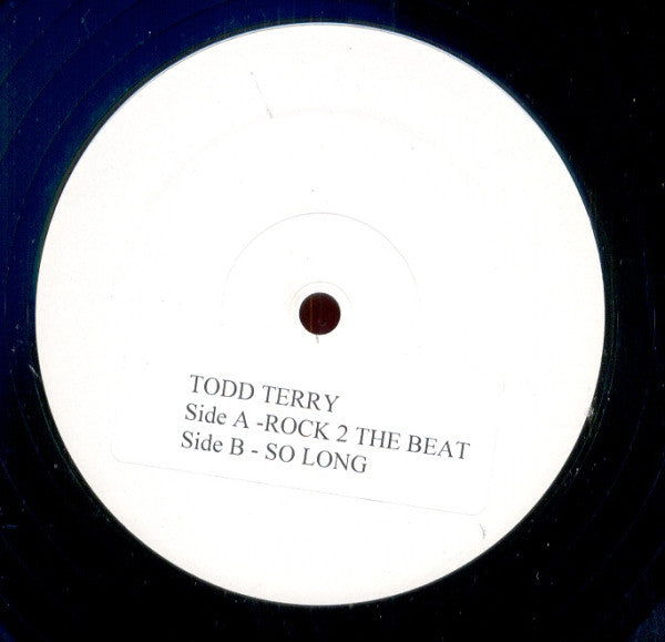 Todd Terry : Rock 2 The Beat / So Long (12", W/Lbl, Sti)