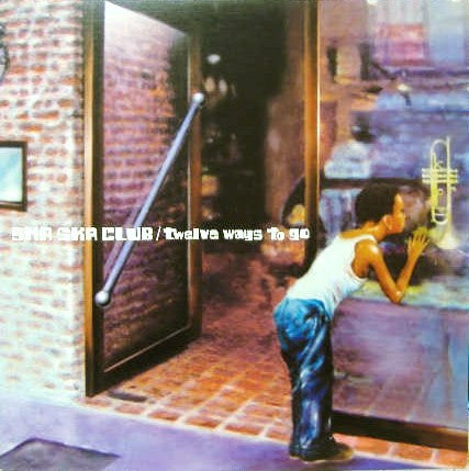 Ska Ska Club : Twelve Ways To Go (LP, Album)