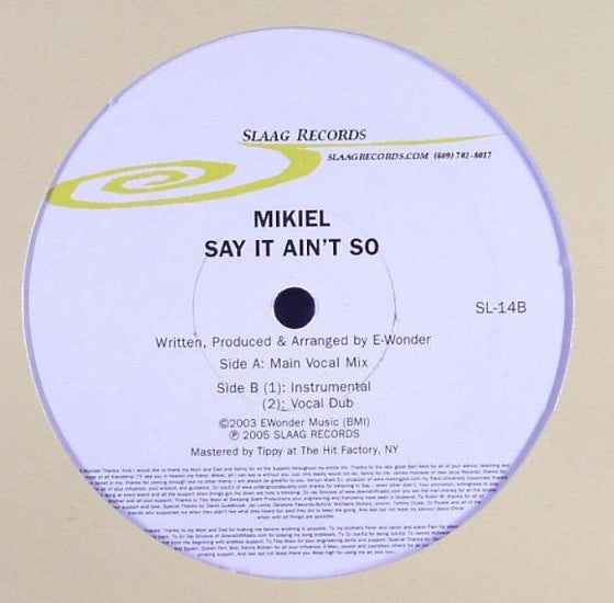 Mikiel : Say It Ain't So (12")