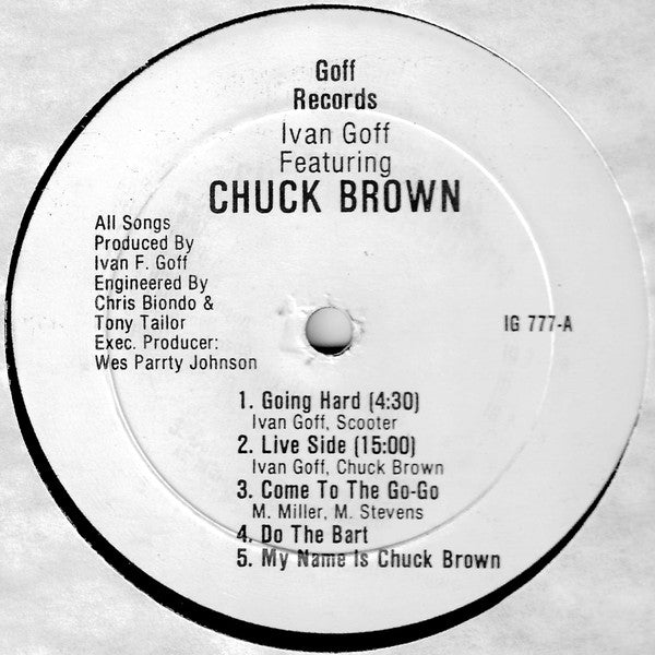 Ivan Goff Featuring Chuck Brown : 90's Goin' Hard (LP, Album)