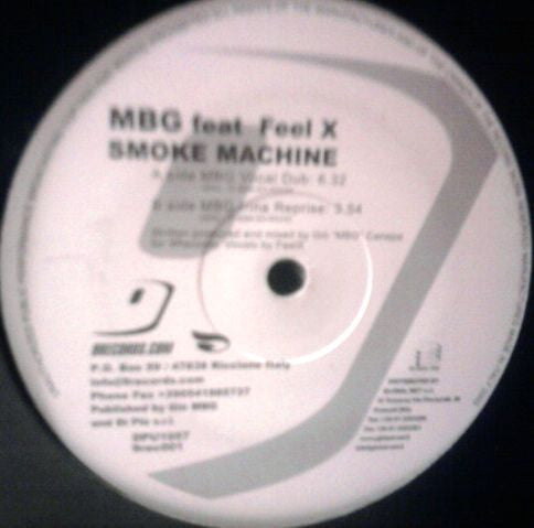 MBG Feat. Dr. FeelX : Smoke Machine (12")
