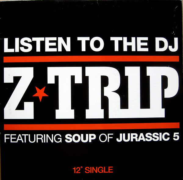 DJ Z-Trip : Listen To The DJ (12", Single)