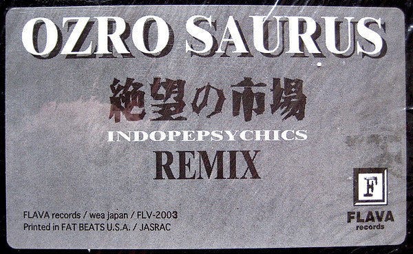 Ozrosaurus : 絶望の市場 (Indopepsychics Remix) (12")