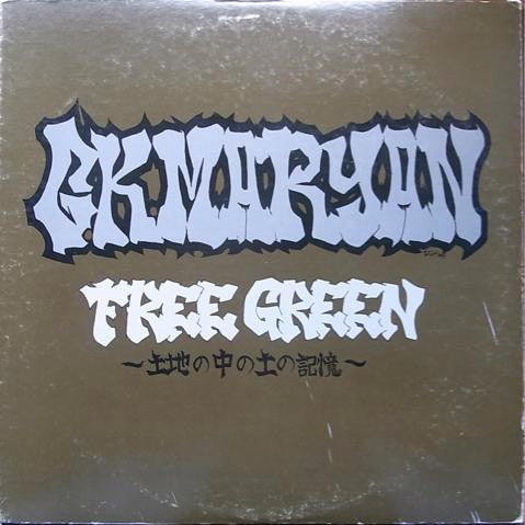 G.K. Maryan : Free Green (土地の中の土の記憶) (12")