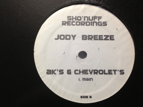 Jody Breeze, Mannie Fresh : White Tee / AK's & Chevrolet's (12")