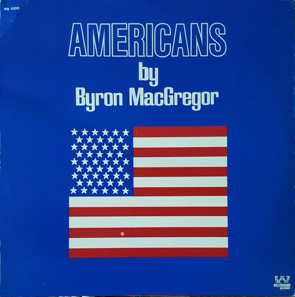 Byron MacGregor : Americans (LP, Album)