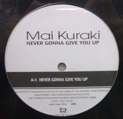 Mai Kuraki : Never Gonna Give You Up (12")