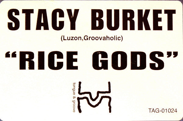 Stacy Burket : Rice Gods (12")