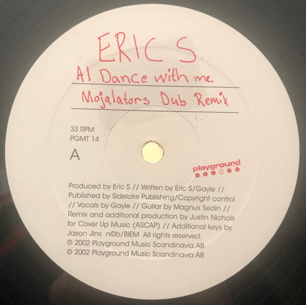 Eric S : Dance With Me (12")