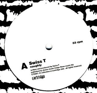 Swiss T : Naughty / Startrak (12")
