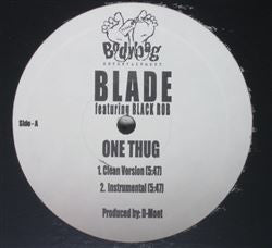 Sonja Blade Featuring Black Rob : One Thug (12")