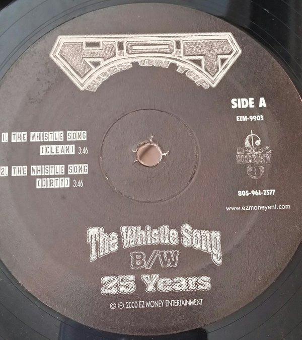 H.O.T : The Whistle Song B/W 25 Years (12")